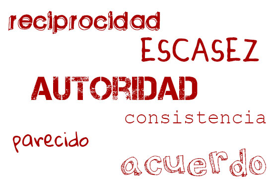 Reciprocidad, Escasez, Autoridad, Consistencia, Parecido, El acuerdo