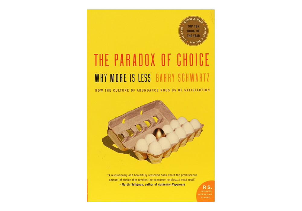 The Paradox of Choice